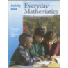 Everyday Mathematics Activity Book by Unknown