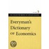 Everyman's Dictionary Of Economics