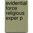 Evidential Force Religious Exper P