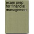Exam Prep For Financial Management