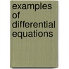 Examples Of Differential Equations by Unknown