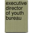 Executive Director of Youth Bureau