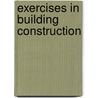 Exercises in Building Construction by Joseph Iano