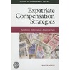 Expatriate Compensation Strategies by Roger Herod