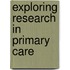 Exploring Research In Primary Care