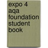Expo 4 Aqa Foundation Student Book door Rossi McNab