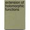 Extension Of Holomorphic Functions door Peter Pflug