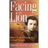 Facing the Lion (Abridged Edition) door Simone Arnold