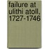 Failure at Ulithi Atoll, 1727-1746
