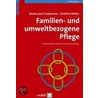 Familien und umweltbezogene Pflege door Marie-Luise Friedemann