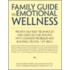 Family Guide to Emotional Wellness