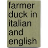 Farmer Duck In Italian And English door Martin Waddell