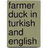 Farmer Duck In Turkish And English door Martin Waddell