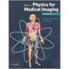 Farr's Physics For Medical Imaging door Penelope J. Allisy-Roberts