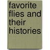 Favorite Flies and Their Histories door Mary Orvis Marbury