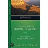 Feeling Secure In A Troubled World door Dr Charles F. Stanley