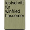 Festschrift für Winfried Hassemer door Onbekend