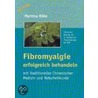 Fibromyalgie erfolgreich behandeln by Martina Räke