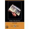 Fiction-Fair And Foul (Dodo Press) door Lld John Ruskin