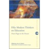 Fifty Modern Thinkers on Education door David Edward Cooper
