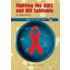 Fighting The Aids And Hiv Epidemic