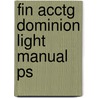 Fin Acctg Dominion Light Manual Ps door Onbekend
