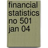 Financial Statistics No 501 Jan 04 by Office of National Stats