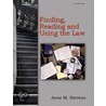 Finding, Reading and Using the Law door David Stevens