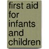First Aid For Infants And Children