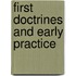 First Doctrines And Early Practice