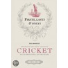 Firsts, Lasts And Onlys Of Cricket door Paul Donnelly