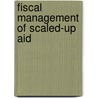 Fiscal Management Of Scaled-Up Aid door Sanjeev Gupta