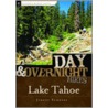 Five-Star Trails Around Lake Tahoe door Jordan Summers