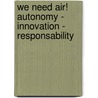 We need AIR! Autonomy - Innovation - Responsability door Nvt