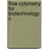 Flow Cytometry For Biotechnology C door Onbekend