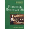 Foodservice Marketing For The 90's door Tom Feltenstein