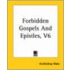 Forbidden Gospels And Epistles, V6