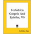 Forbidden Gospels And Epistles, V9