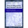 Forced Migration and Mental Health door David Ingleby