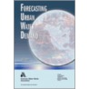 Forecasting Urban Water Demand, 2e door R. Bruce Billings