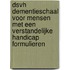 DSVH Dementieschaal voor mensen met een verstandelijke handicap Formulieren