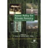 Forest Policy for Private Forestry door Daowei Zhang