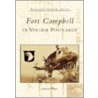 Fort Campbell in Vintage Postcards door Billyfrank Morrison