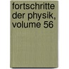 Fortschritte Der Physik, Volume 56 door Gesellschaft Deutsche Physik