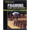 Framing Floors, Walls And Ceilings by Fine Homebuilding