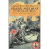 Frank Mildmay Or The Naval Officer by Sabatini Rafael Sabatini