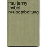 Frau Jenny Treibel. Neubearbeitung door Theodor Fontane