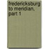 Fredericksburg to Meridian, Part 1