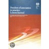Freedom Of Association In Practice door International Labour Office