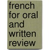 French For Oral And Written Review door Walter Meiden